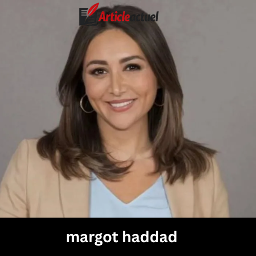 margot haddad