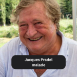 jacques pradel malade