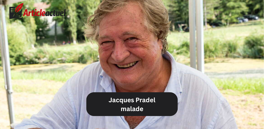 jacques pradel malade