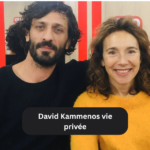 david kammenos vie privée