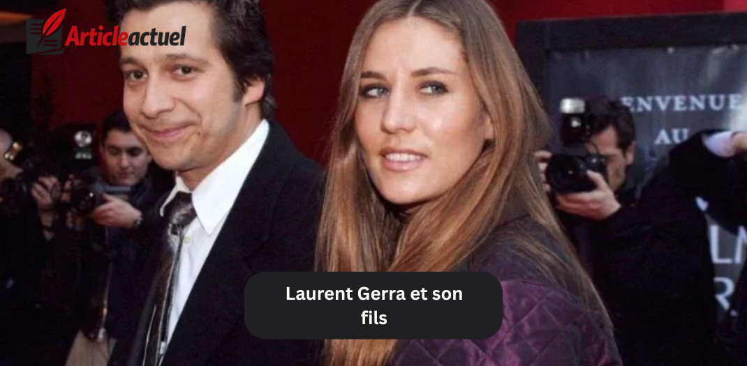 laurent gerra et son fils